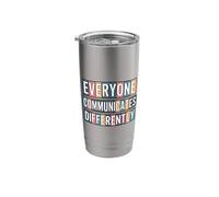 Everyone Communicates Differently Autism Awareness Stainless Steel Insulated Tumbler
