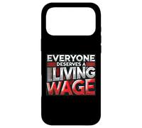 Everyone Deserves a Living Wage -Statement of Solidarity Case for iPhone 17 Pro Max