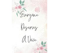 Everyone Deserves a Voice: Speech Language Pathologist Notebook | Appreciation Gift for SLPs, Speech Therapy Assistants & Educators | 6x9 Lined Journal for Notes & Reflections