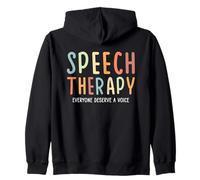 Everyone Deserves a Voice Speech Therapy SLP OT Zip Hoodie
