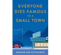 Everyone Dies Famous in a Small Town: (Main)