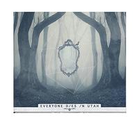 EVERYONE DIES IN UTAH - Everyone Dies In Utah