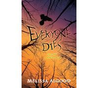Everyone Dies: Tales from a Morbid Author