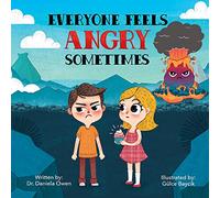 Everyone Feels Angry Sometimes