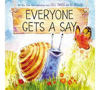 Everyone Gets a Say