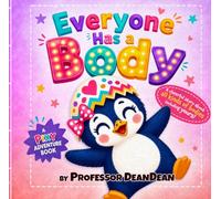 Everyone Has a Body: a Pixy Adventure Book