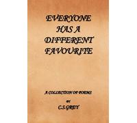 Everyone Has a Different Favourite: A Collection of Poems