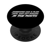 Everyone Has A Plan Until They Get In The Mouth | Boxing PopSockets Adhesive PopGrip
