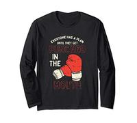 Everyone Has A Plan Until They Get Punched In The Mouth Long Sleeve T-Shirt