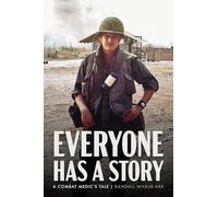 Everyone Has a Story: A Combat Medic's Tale