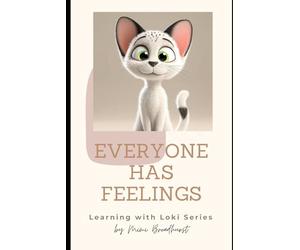 Everyone Has Feelings: The Learning With Loki Series
