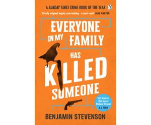 Everyone In My Family Has Killed Someone by Benjamin Stevenson (Paperback Book)