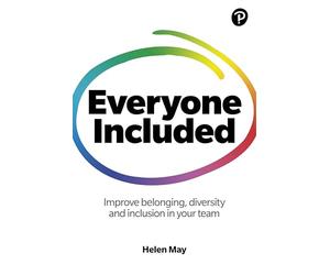Everyone Included: How to improve belonging, diversity and inclusion in your team