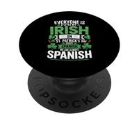 Everyone Is A Little Bit Irish On St Patricks Day Spanish PopSockets Adhesive PopGrip