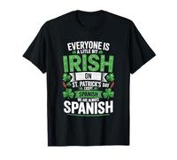Everyone is A Little Bit Irish On St Patricks Day Spanish T-Shirt