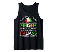 Everyone is a Little Irish on a St Patrick's Day - Italian Tank Top
