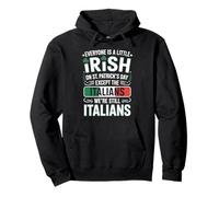 Everyone Is A Little Irish St. Patrick’s Day Italians Pullover Hoodie