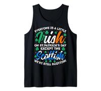Everyone is Irish Except Scottish on St Patricks Day Tank Top