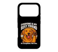 Everyone Is My Best Friend No Exceptions Dog Case for iPhone 17 Pro