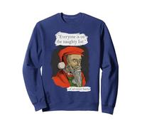 Everyone is on The Naughty List Calvinist Santa Sweatshirt, Adult Unisex, Navy Blue, Large