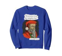 Everyone is on The Naughty List Calvinist Santa Sweatshirt, Adult Unisex, Royal Blue, Small