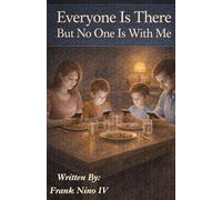 Everyone Is There But No One Is With Me