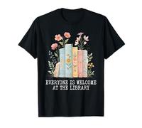 Everyone is Welcome at The Library Librarian Reader Book T-Shirt