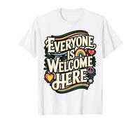 Everyone Is Welcome Here Diversity T-Shirt