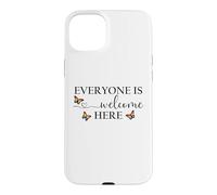 Everyone is Welcome Here Pride Sign Lesbian Butterfly Pride Case for iPhone 15 Plus