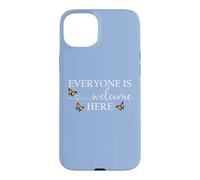 Everyone is Welcome Here Pride Sign,LGBTQ Gay Lesbian LGBT Case for iPhone 15 Plus