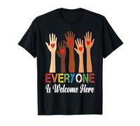 Everyone Is Welcome Here T-Shirt