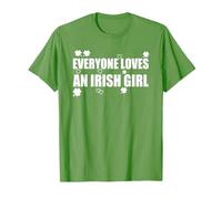 EVERYONE LOVES AN IRISH GIRL T-Shirt