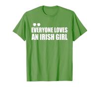EVERYONE LOVES AN IRISH GIRL T-Shirt