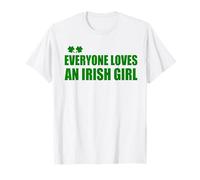 EVERYONE LOVES AN IRISH GIRL T-Shirt