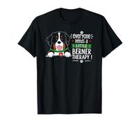 Everyone Needs A Little Berner Therapy - Bernese Mountain T-Shirt