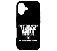 EVERYONE NEEDS A SMARTASS ITALIAN IN THEIR LIFE Italy Meme Case for iPhone 17