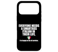 EVERYONE NEEDS A SMARTASS ITALIAN IN THEIR LIFE Italy Meme Case for iPhone 17 Pro Max