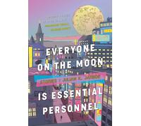 Everyone on the Moon is Essential Personnel