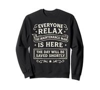 Everyone Relax Maintenance Man's Here Saving the Day Vintage Sweatshirt