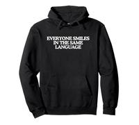 Everyone Smiles In The Same Language Uplifting Diversity Pullover Hoodie