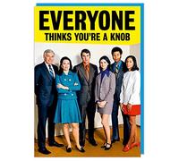Everyone Thinks You're A Knob Card