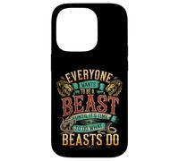 Everyone Wants To Be A Beast Until It's Time To Act - Case for iPhone 14 Pro