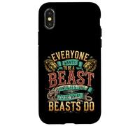 Everyone Wants To Be A Beast Until It's Time To Act - Case for iPhone X/XS