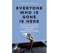 Everyone Who Is Gone Is Here: The New York Times Top Ten Bestseller