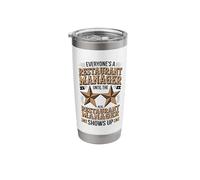 Everyone's A Restaurant Manager Stainless Steel Insulated Tumbler