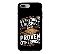 Everyone's a Suspect Until Proven Otherwise Detective Case for iPhone 7 Plus/8 Plus