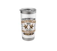 Everyone's an Obstetrician Until The Real One Stainless Steel Insulated Tumbler