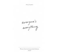 everyone's everything a collection of raw essays, poems, & lyrics