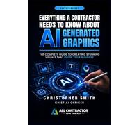 Everything a Contractor Needs to Know About AI Generated Graphics