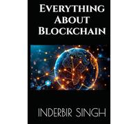 Everything About Blockchain